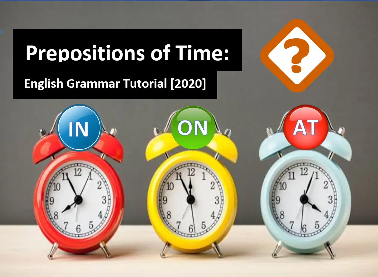 English grammar tutorial for beginners preposition of time in on at