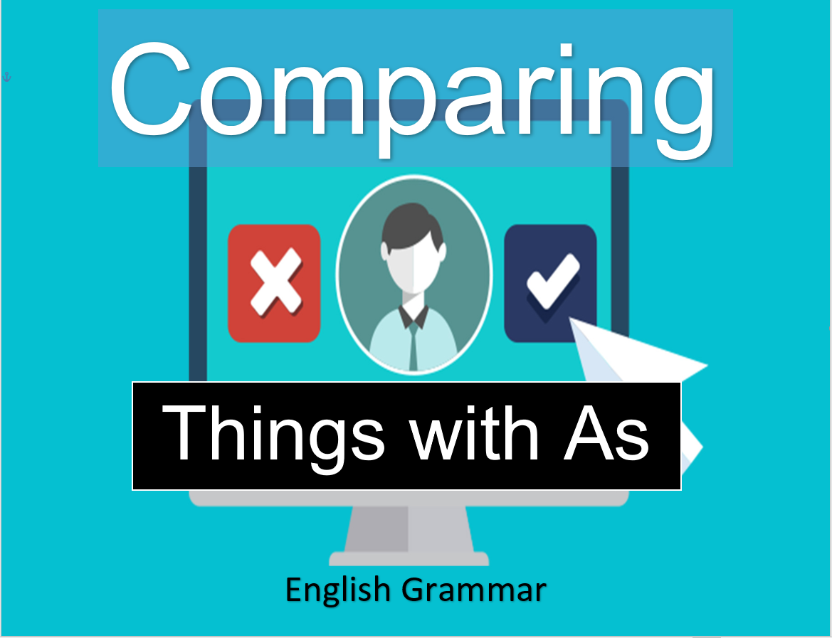 Comparing Things with as english grammar