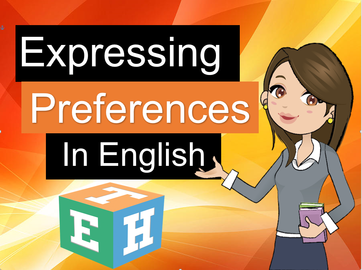 expressing Preferences in english