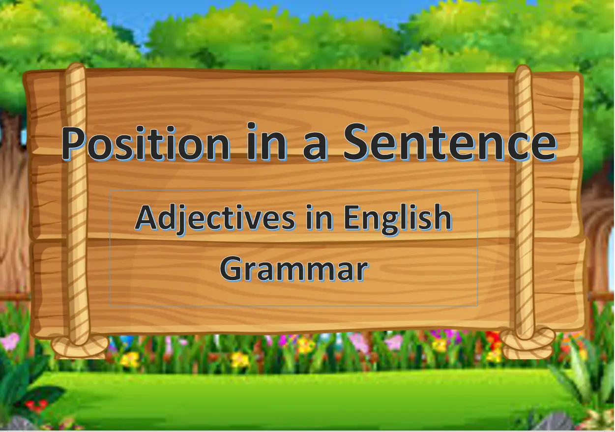 position in a sentence adjectives in english grammar