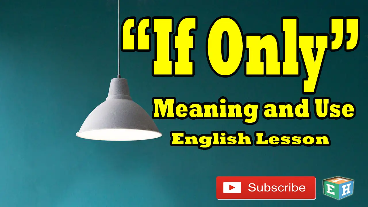 if only meaning and use english lesson