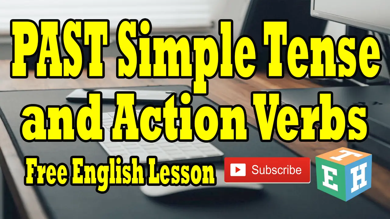 Simple Past Tense Action Verbs English lesson