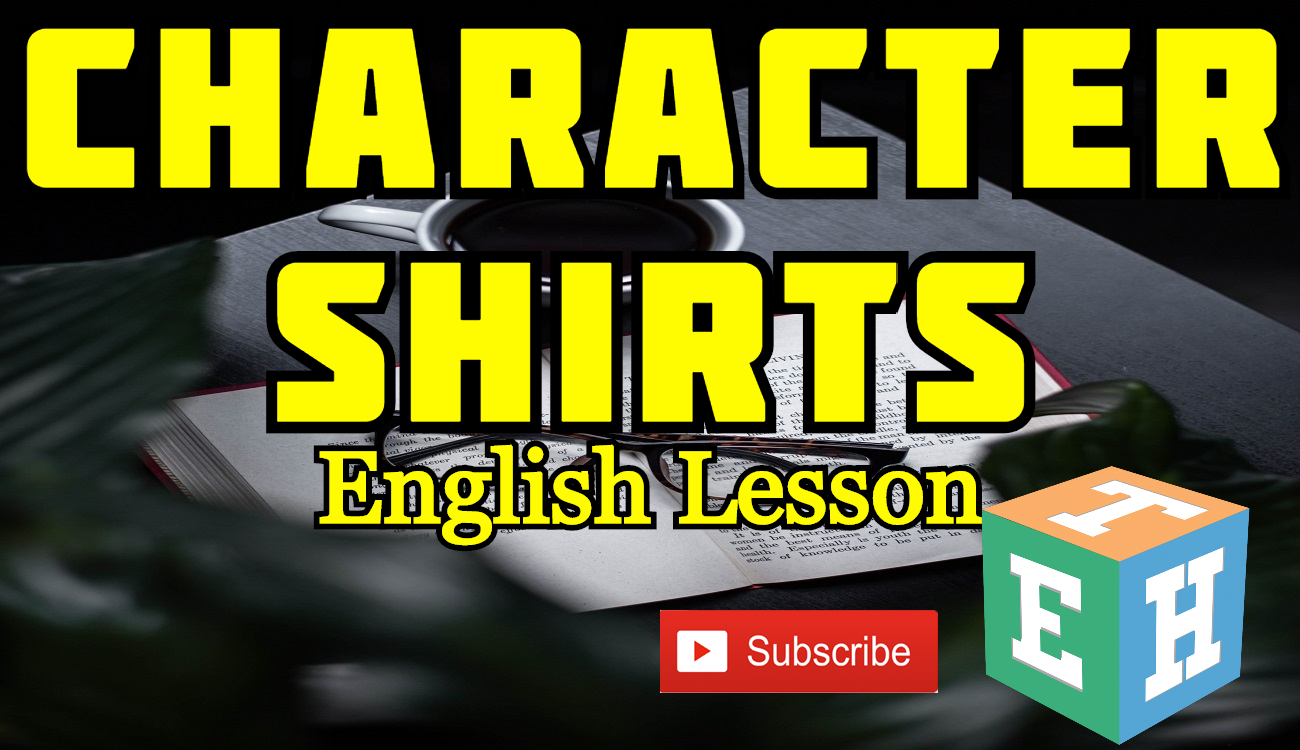 Character Shirts in English lesson