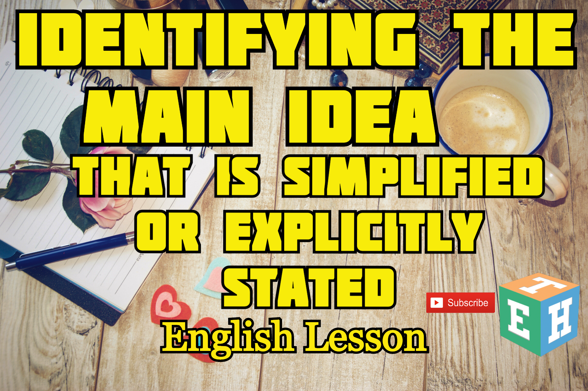 Identifying the Main Idea that Is Simplified or Explicitly Stated