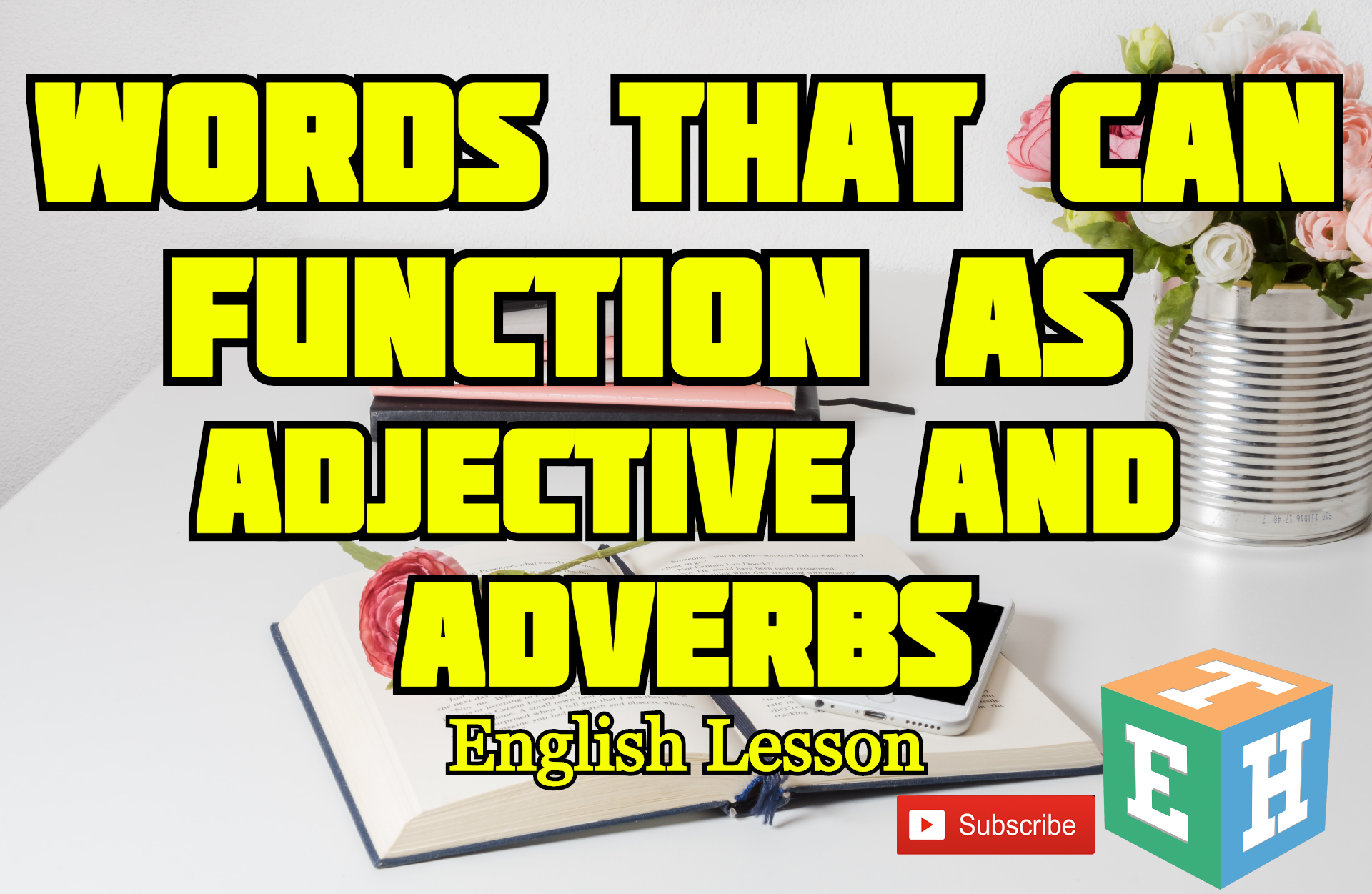 Words That Can Be Used Both As Adjectives And Adverbs