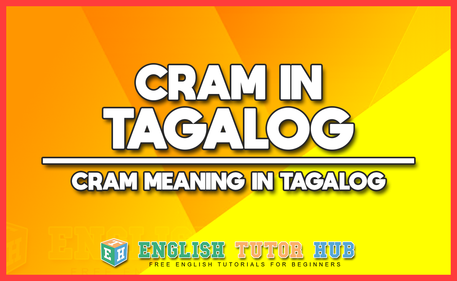 cram-in-tagalog-cram-meaning-in-tagalog-translation