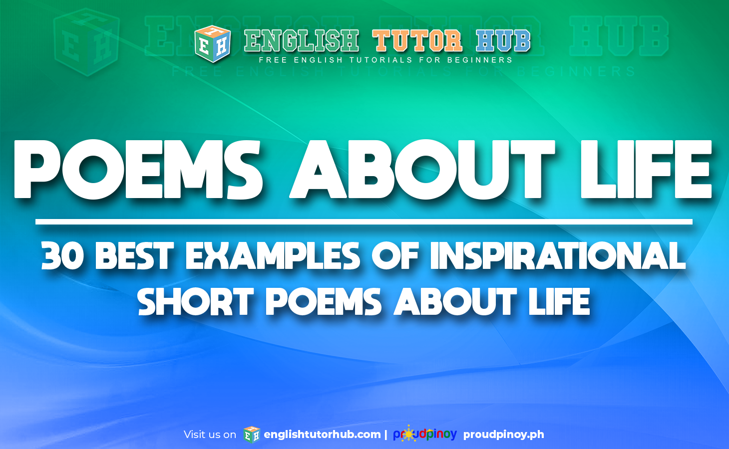 POEMS ABOUT LIFE - 30 BEST EXAMPLES OF INSPIRATIONAL SHORT POEMS ABOUT LIFE
