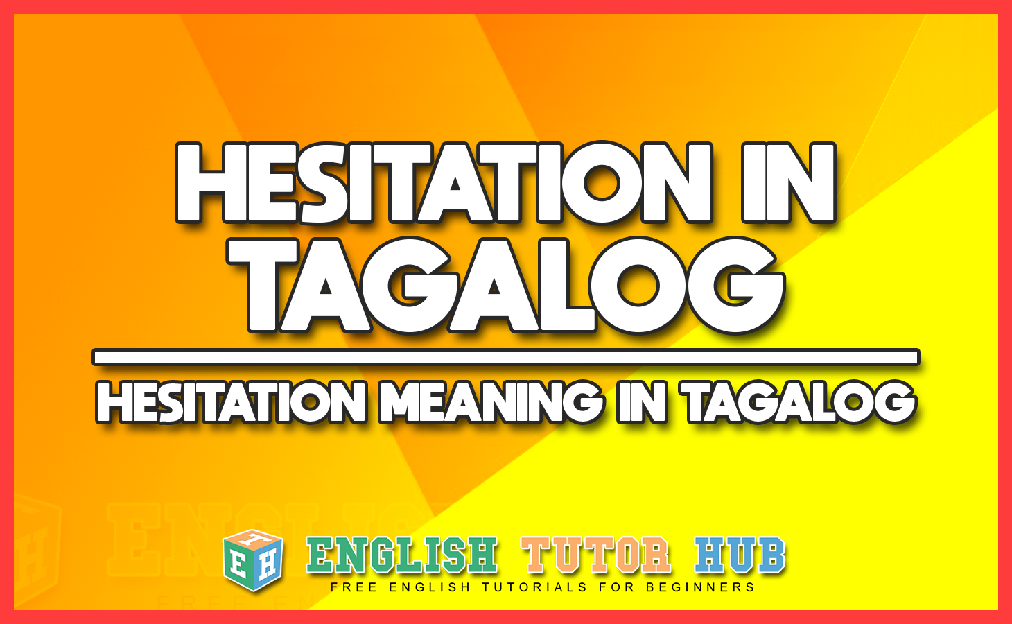 hesitation-in-tagalog-hesitation-meaning-in-tagalog-translation