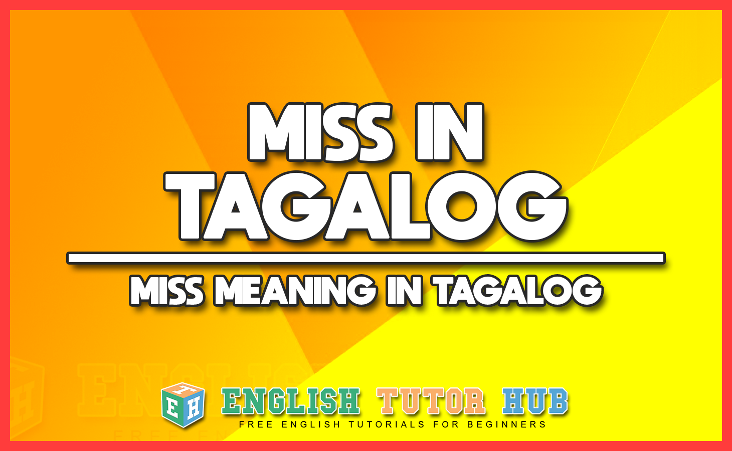 MISS IN TAGALOG - MISS MEANING IN TAGALOG