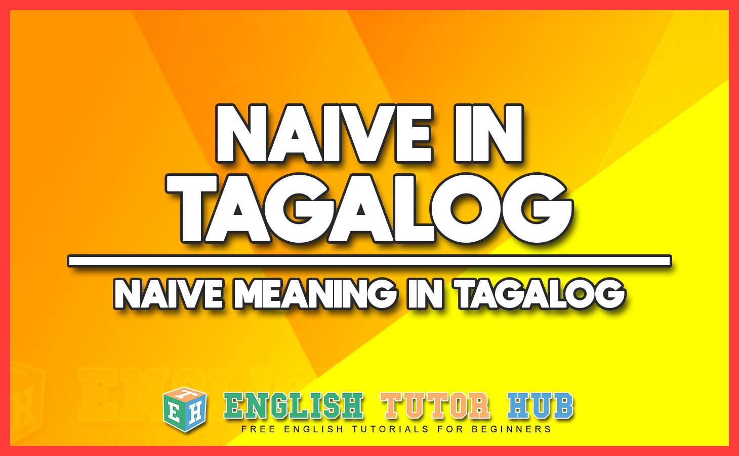 naive-in-tagalog-naive-meaning-in-tagalog-translation