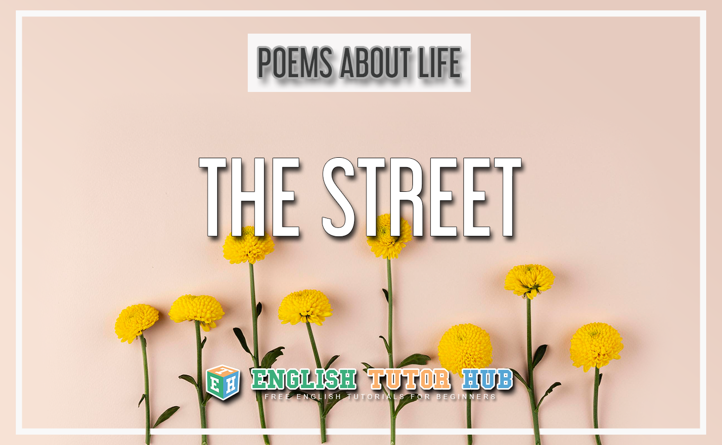 Poems about life - the street