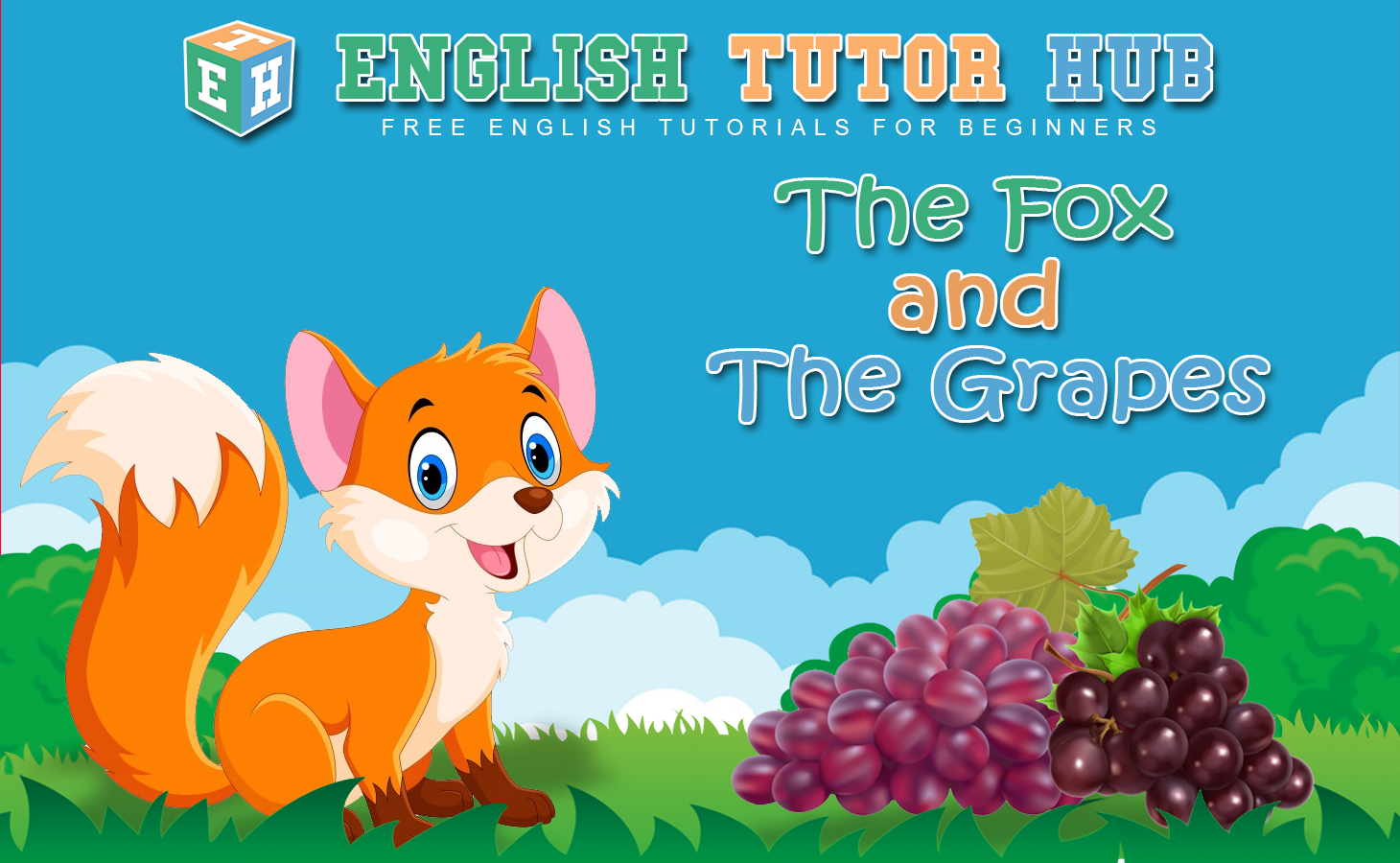 The Fox and the Grapes Short Story With Moral Lesson And Summary