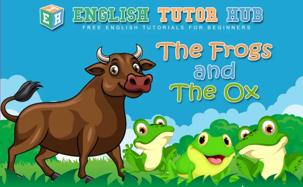 The Frogs and the Ox Story For Children With Moral Lesson