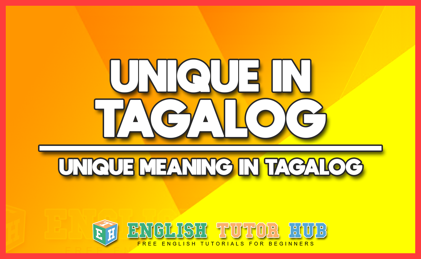 UNIQUE IN TAGALOG - UNIQUE MEANING IN TAGALOG