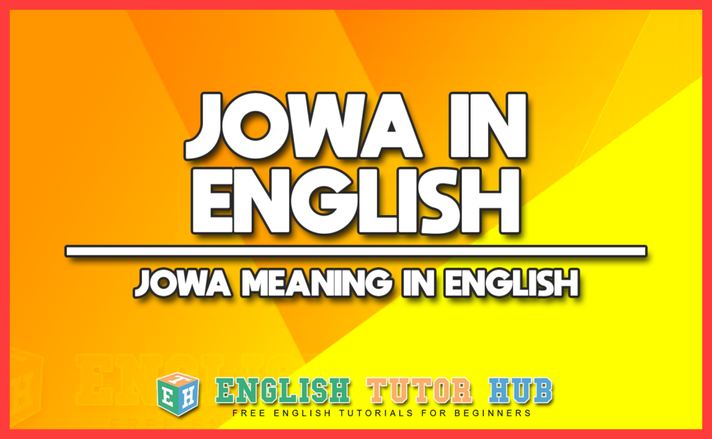 JOWA IN ENGLISH - JOWA MEANING IN ENGLISH
