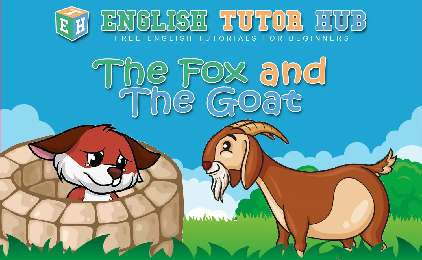 The fox and the Goat Story with Moral Lesson and Summary
