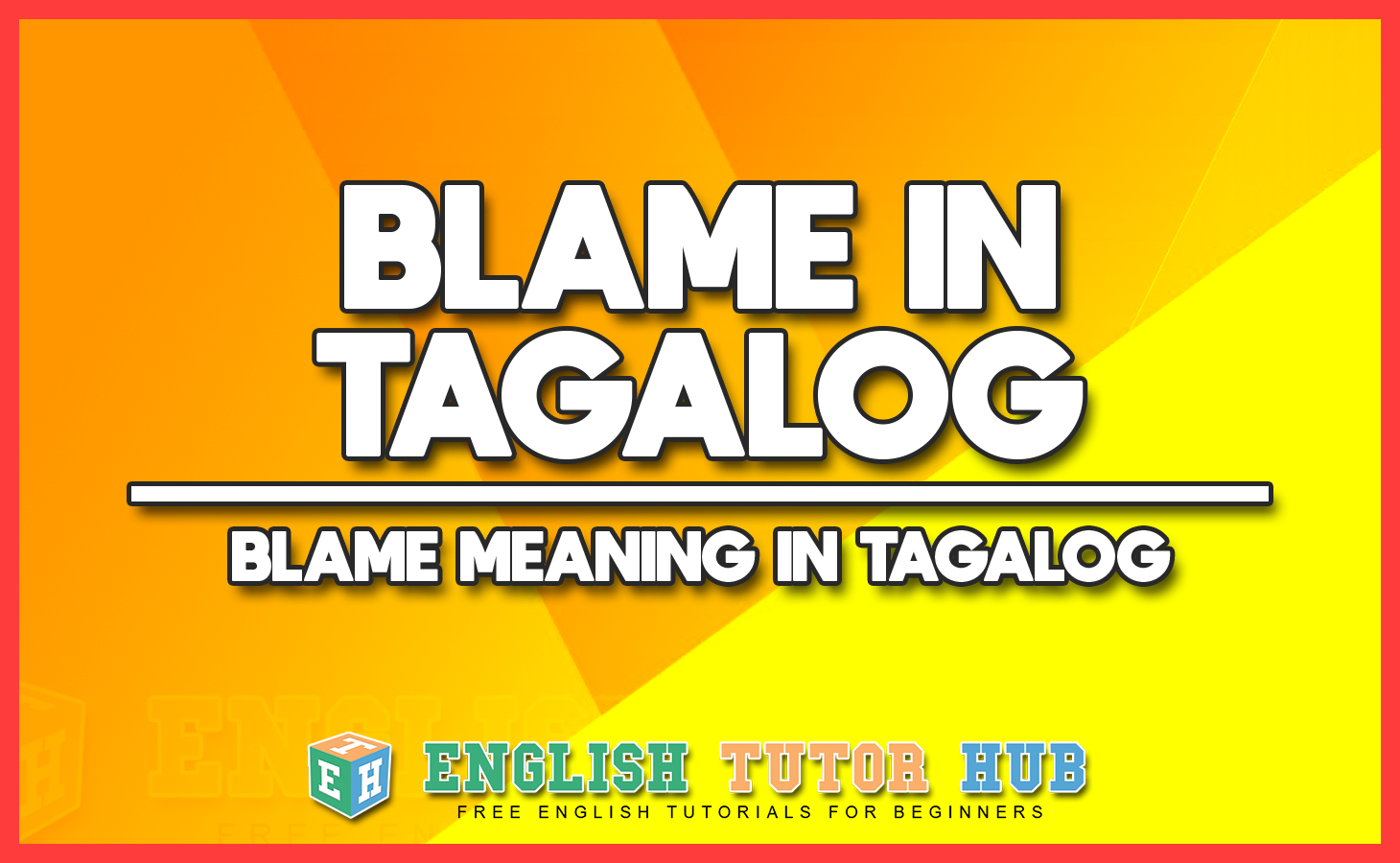 BLAME IN TAGALOG - BLAME MEANING IN TAGALOG