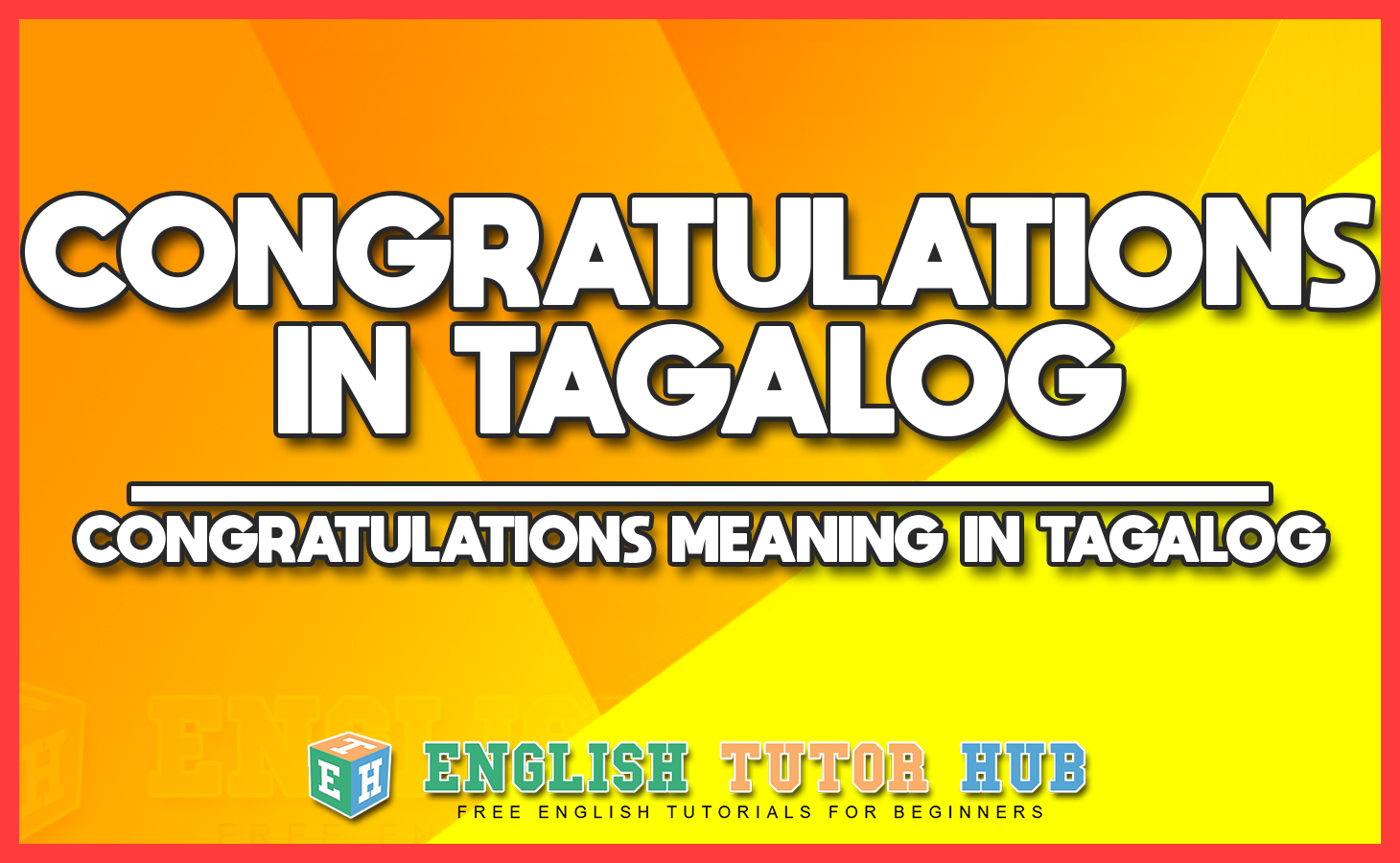 CONGRATULATIONS IN TAGALOG - CONGRATULATIONS MEANING IN TAGALOG