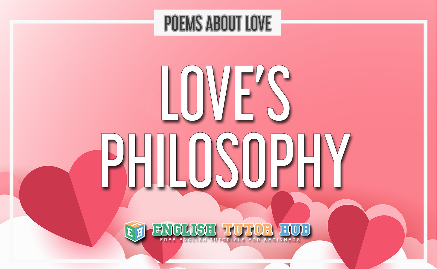 Love's Philosophy - Poem by Percy Bysshe Shelley Summary [2022]