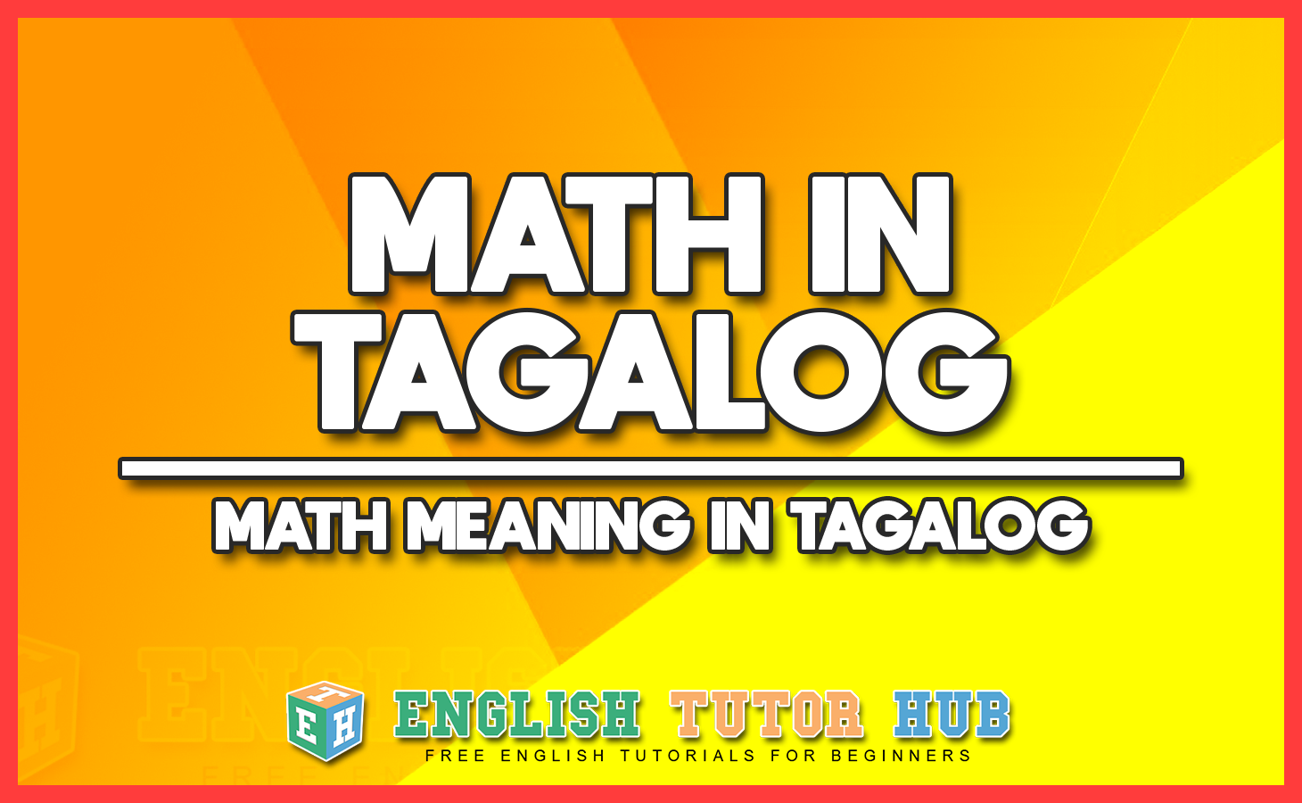 MATH IN TAGALOG - MATH MEANING IN TAGALOG