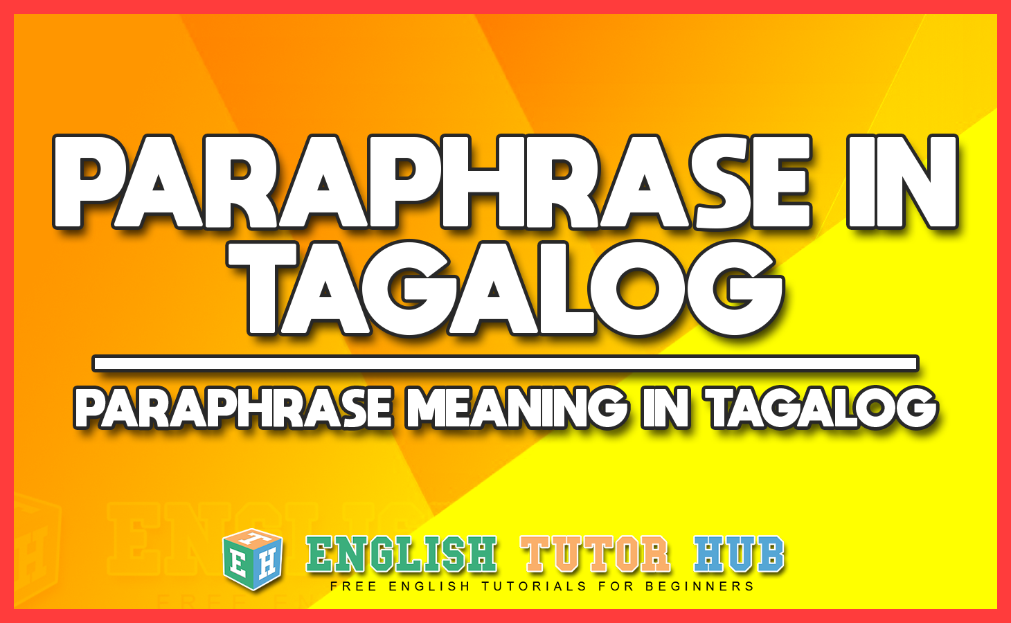 paraphrasing meaning in tagalog