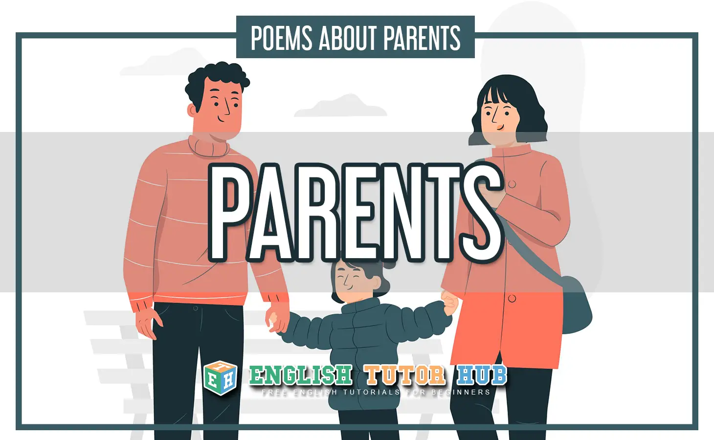 Parents by Christine Mulvihill - Poem Summary and Lesson [2022]