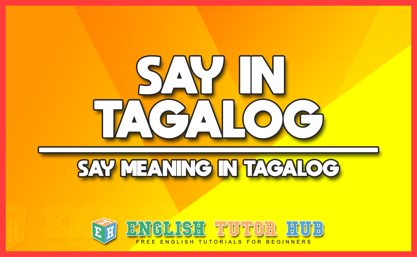 say-in-tagalog-translation-say-meaning-in-tagalog