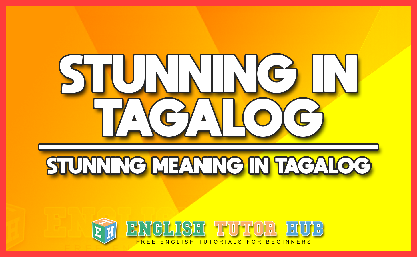 STUNNING IN TAGALOG - STUNNING MEANING IN TAGALOG