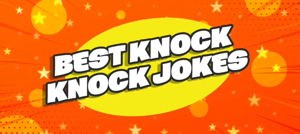 Best Knock Knock Jokes