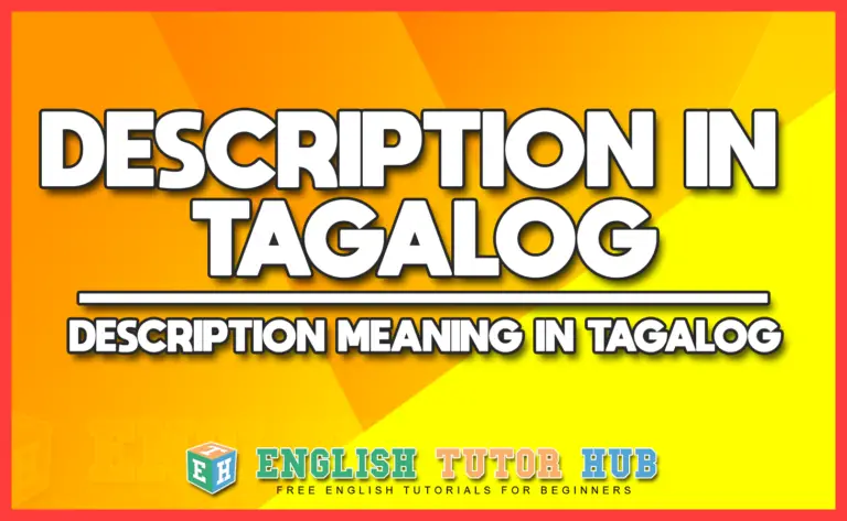 Description Meaning In Tagalog Example