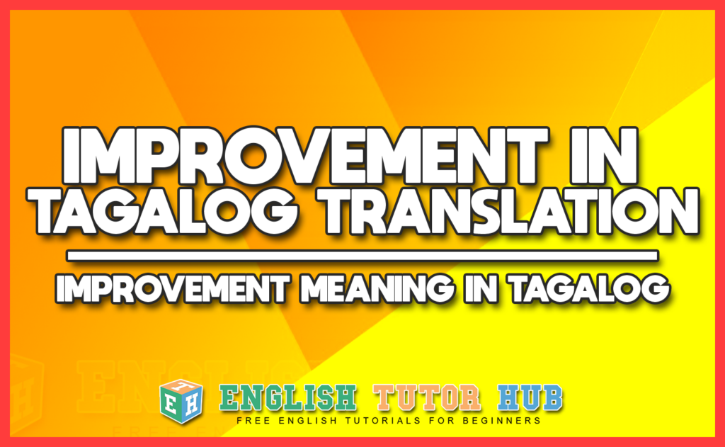 IMPROVEMENT IN TAGALOG TRANSLATION