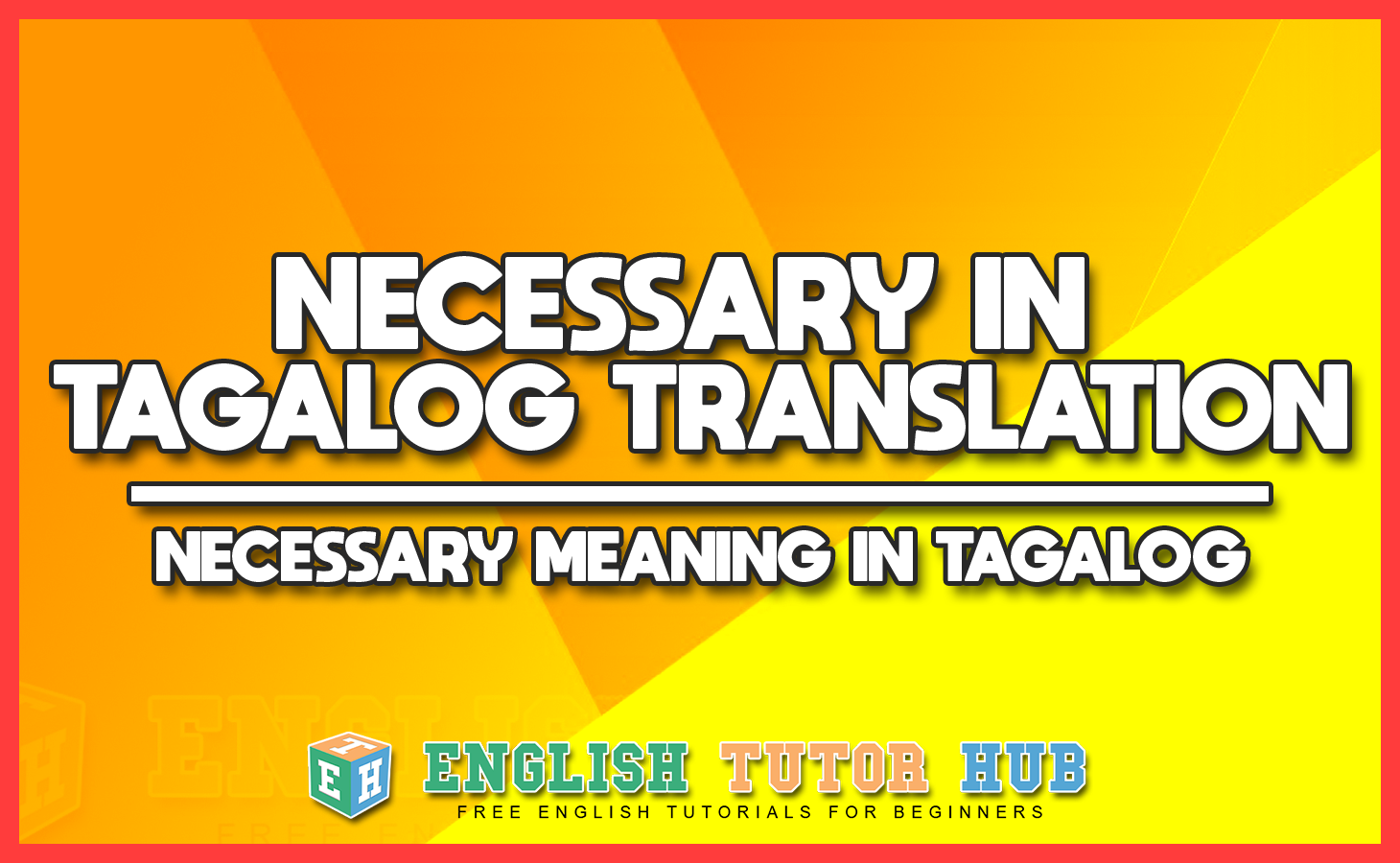 necessary-in-tagalog-translation-necessary-meaning-in-tagalog