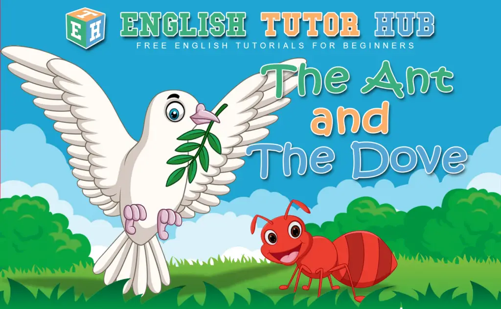 The Ant and The Dove Story With Moral Lesson And Summary
