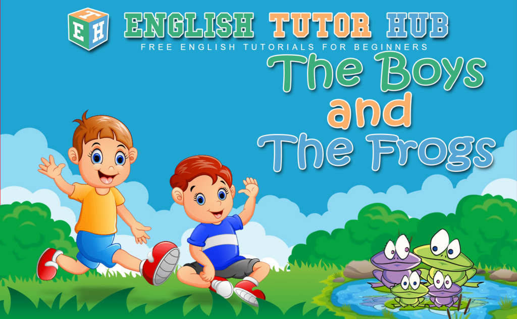 The Boys and the Frogs Story With Moral Lesson And Summary