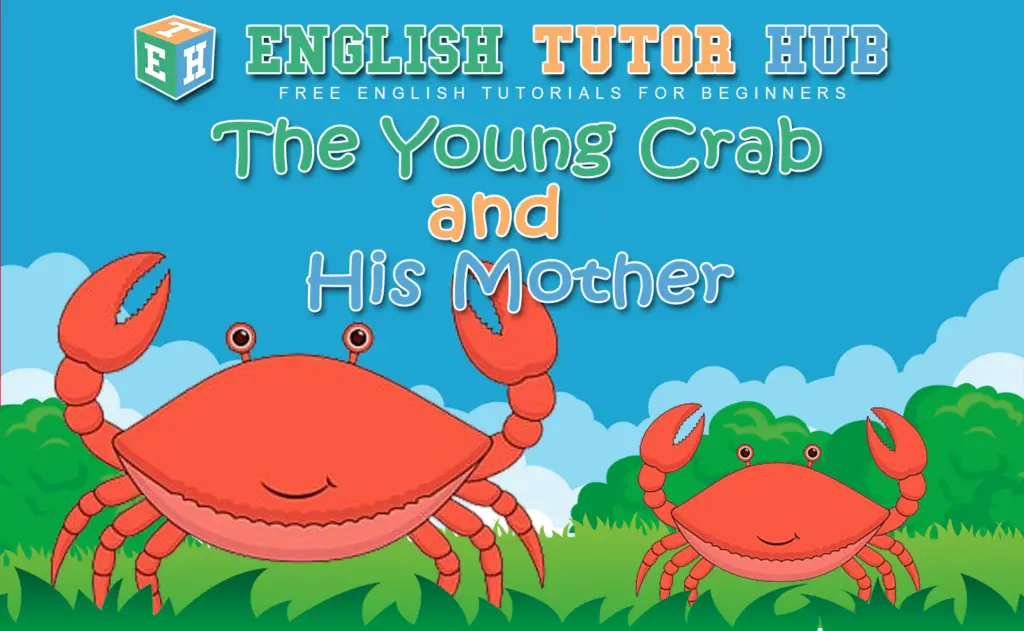 The Crab and His Mother Story With Moral Lesson And Summary