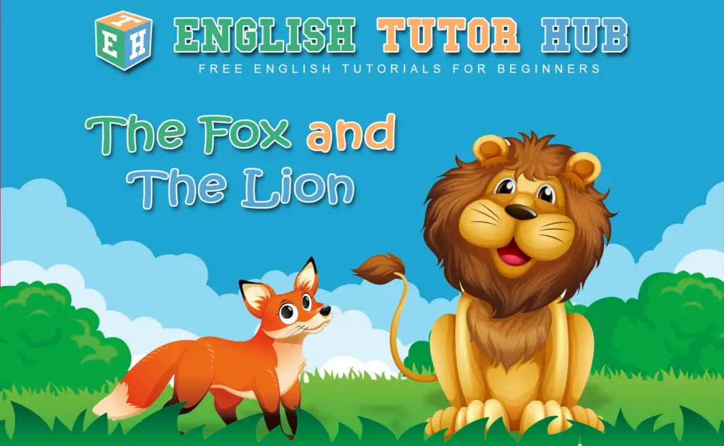 The Fox and the Lion Story With Moral Lesson And Summary