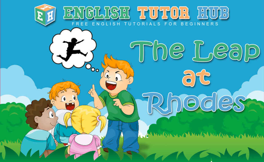 The Leap at Rhodes Story With Moral Lesson And Summary