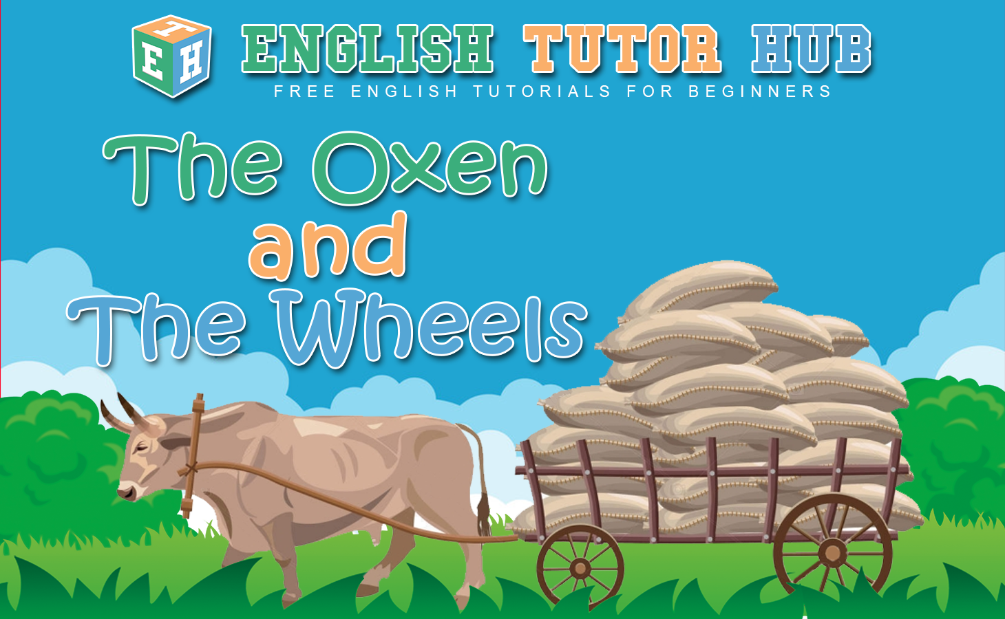 The Oxen and The Wheels Story With Moral Lesson And Summary