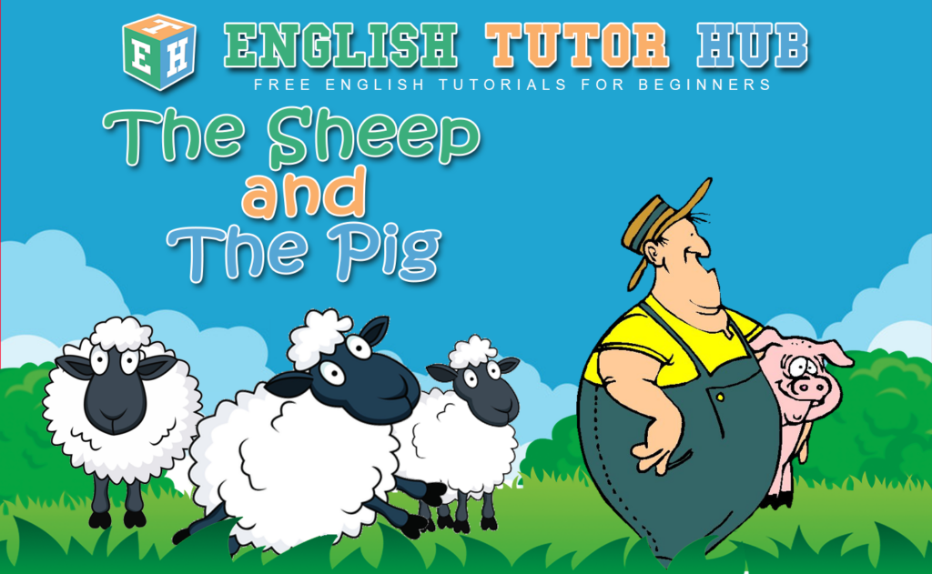 The Sheep and the Pig Story With Moral Lesson And Summary