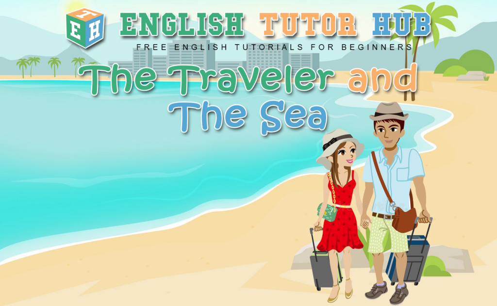 The Travelers and The Sea Story With Moral Lesson And Summary
