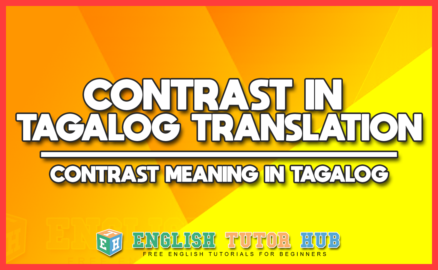 CONTRAST IN TAGALOG TRANSLATION