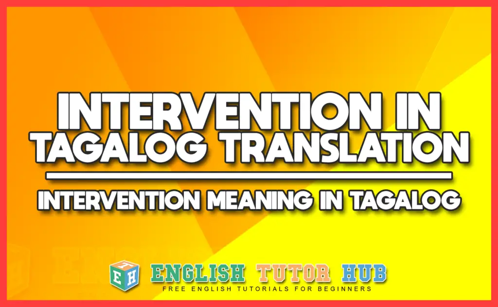 INTERVENTION IN TAGALOG TRANSLATION