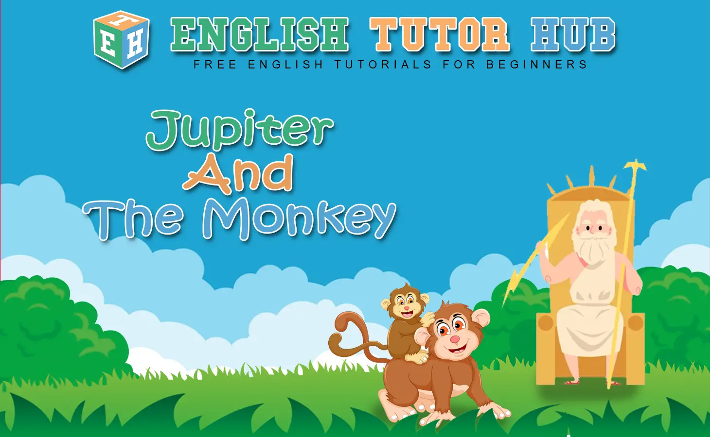 Jupiter & the Monkey Story With Moral Lesson And Summary