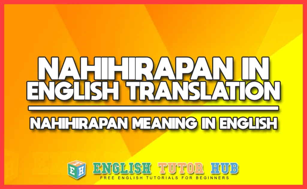 NAHIHIRAPAN IN ENGLISH TRANSLATION