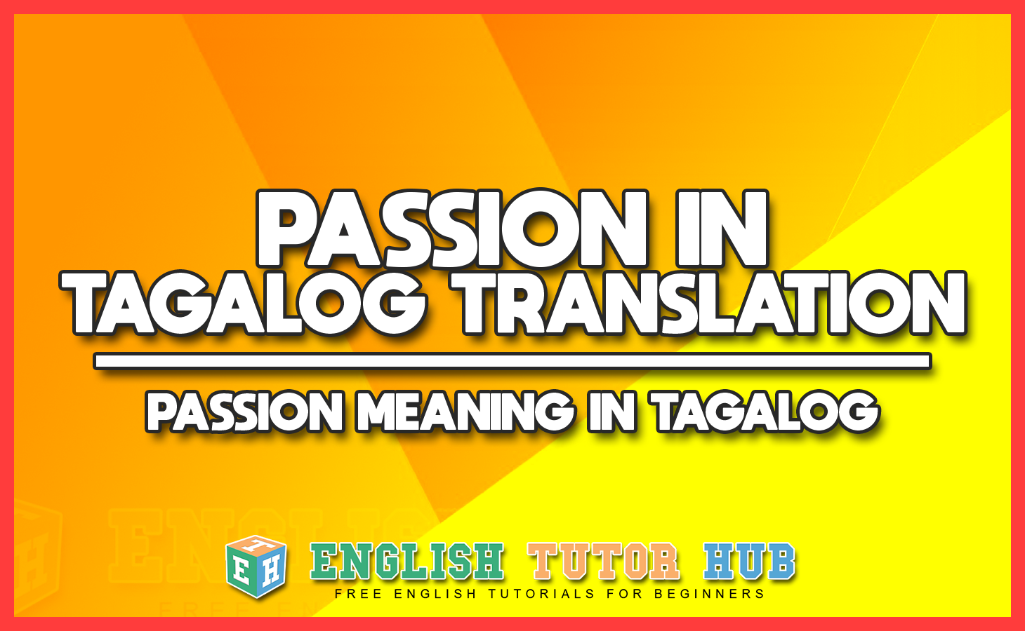 PASSION IN TAGALOG TRANSLATION