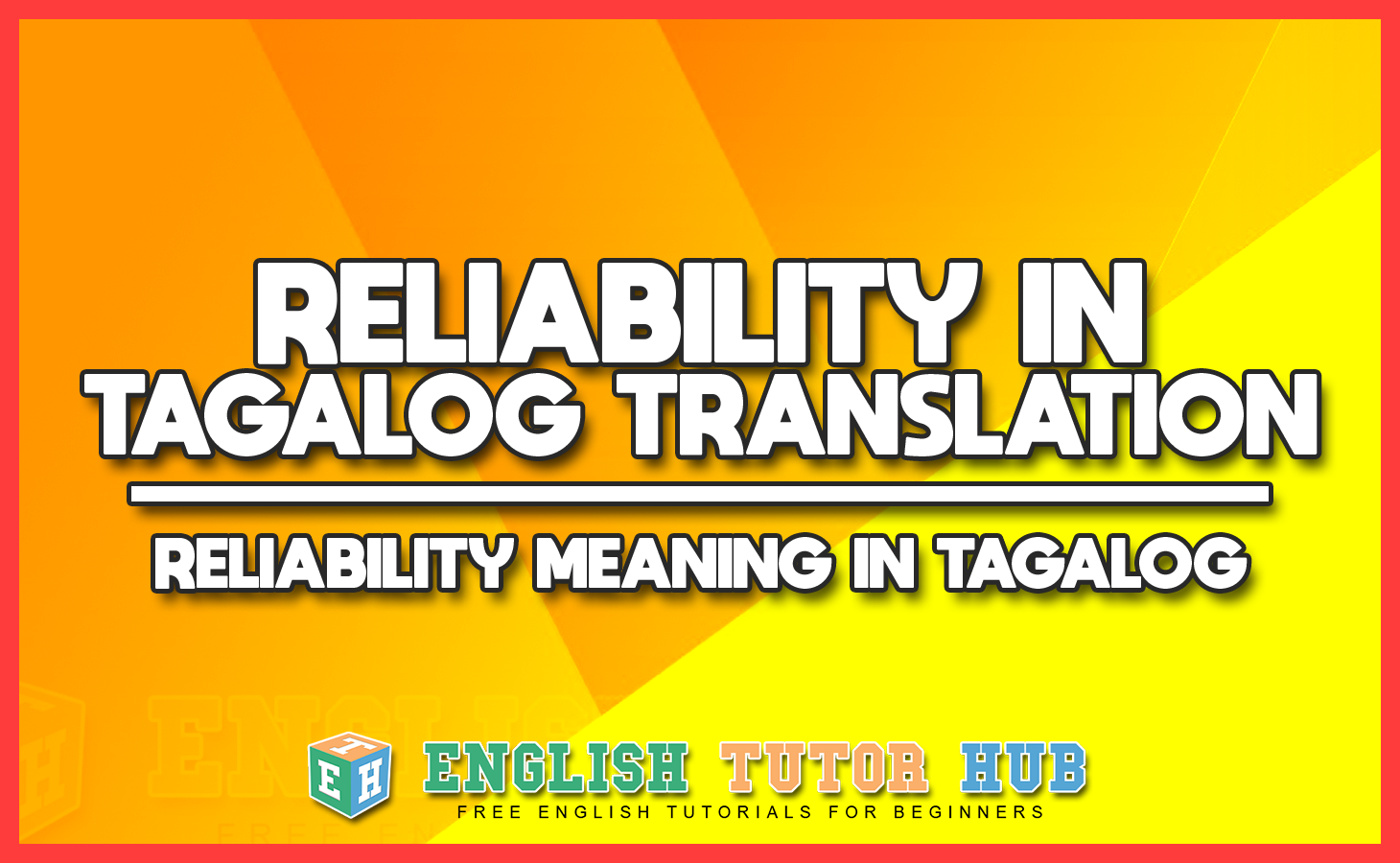 RELIABILITY IN TAGALOG TRANSLATION