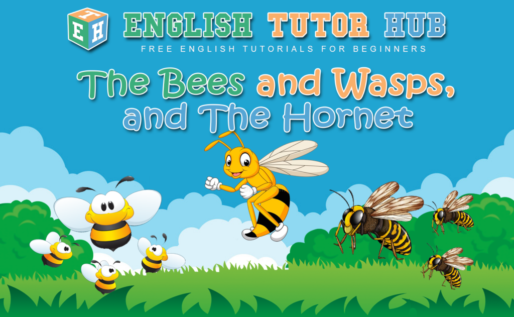 The Bees and Wasps, and the Hornet Story With Moral Lesson And Summary