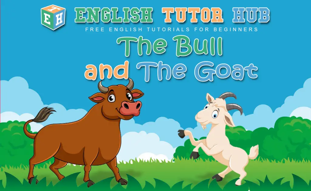 The Bull and the Goat Story With Moral Lesson And Summary