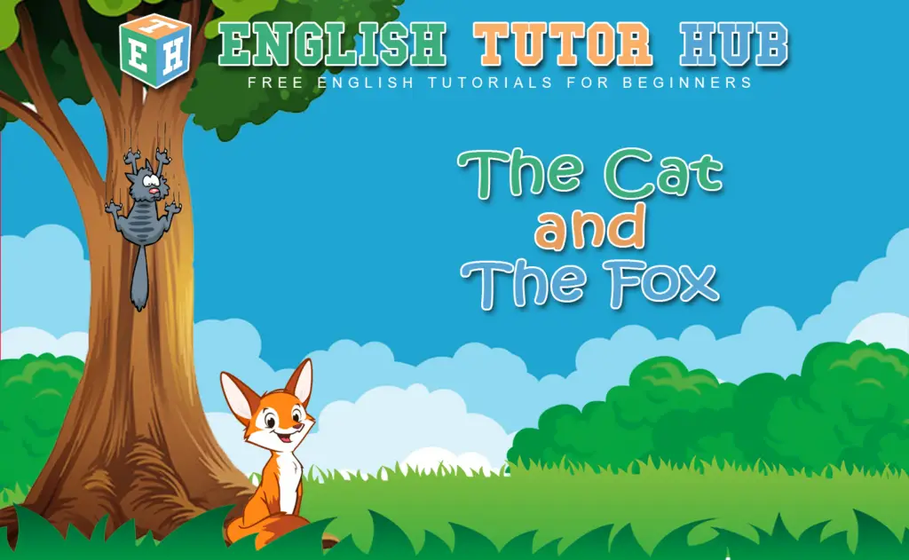 The Cat and The Fox Story With Moral Lesson And Summary