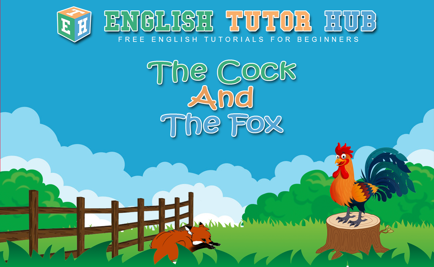 The Cock & the Fox Story With Moral Lesson And Summary